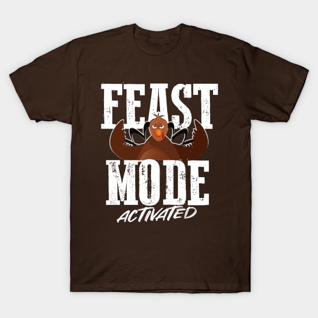 Feast Mode Activated - Funny Thanksgiving Gym Design T-Shirt by happiBod